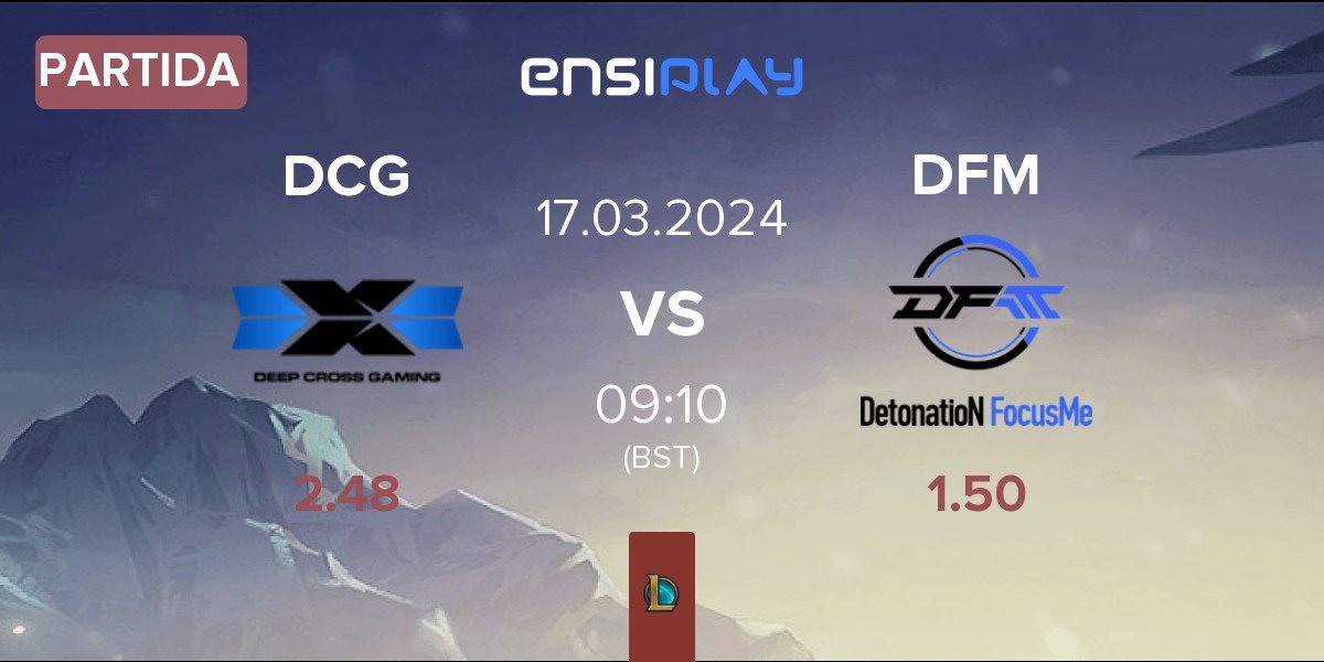 Partida Deep Cross Gaming DCG vs DetonatioN FocusMe DFM | 17.03