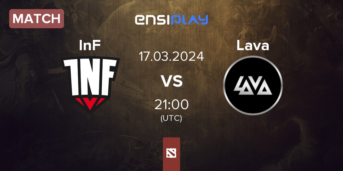 Match Infamous Gaming InF vs Lava Esports Lava | 17.03