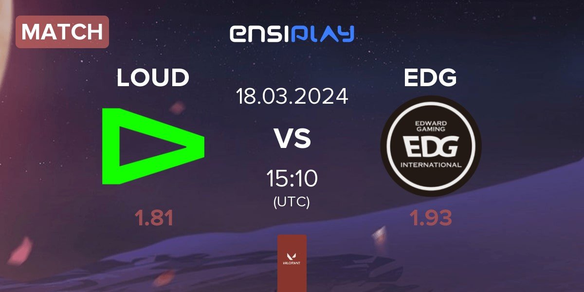 Match LOUD vs Edward Gaming EDG | 18.03