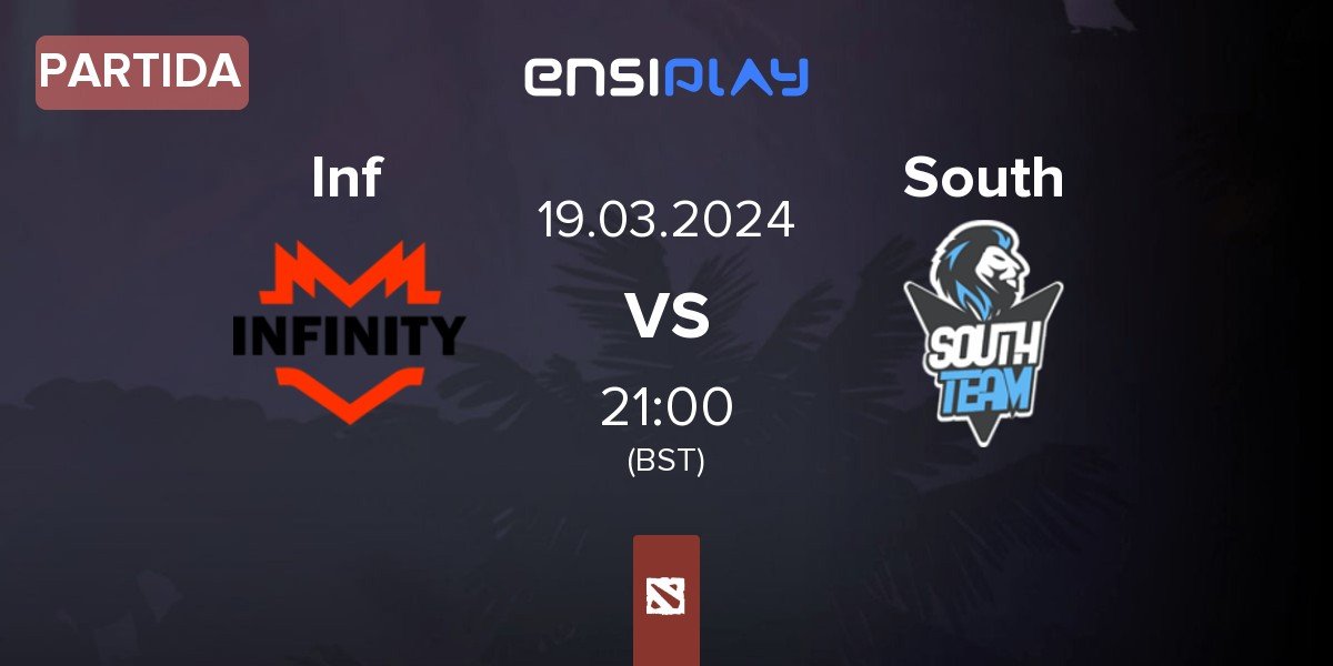 Partida Infinity Inf vs South Team South | 19.03
