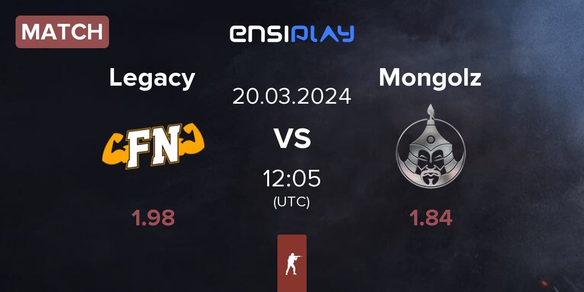 Match Legacy vs The Mongolz Mongolz | 20.03