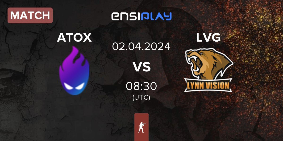 Match ATOX vs Lynn Vision Gaming LVG | 02.04