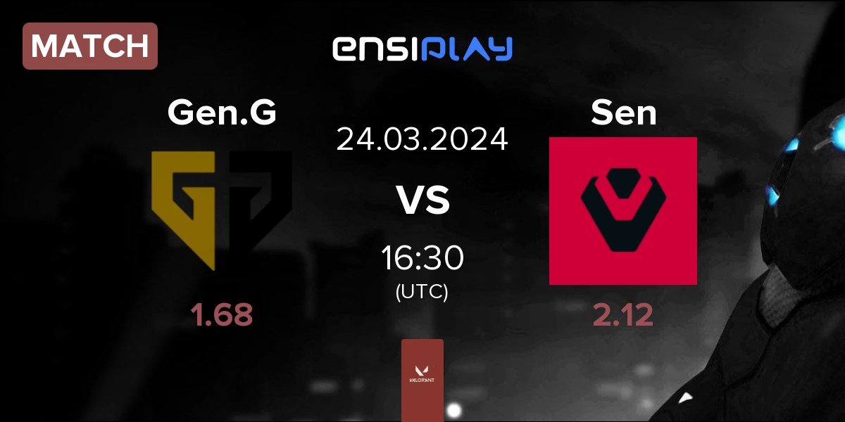 Match Gen.G Esports Gen.G vs Sentinels Sen | 24.03