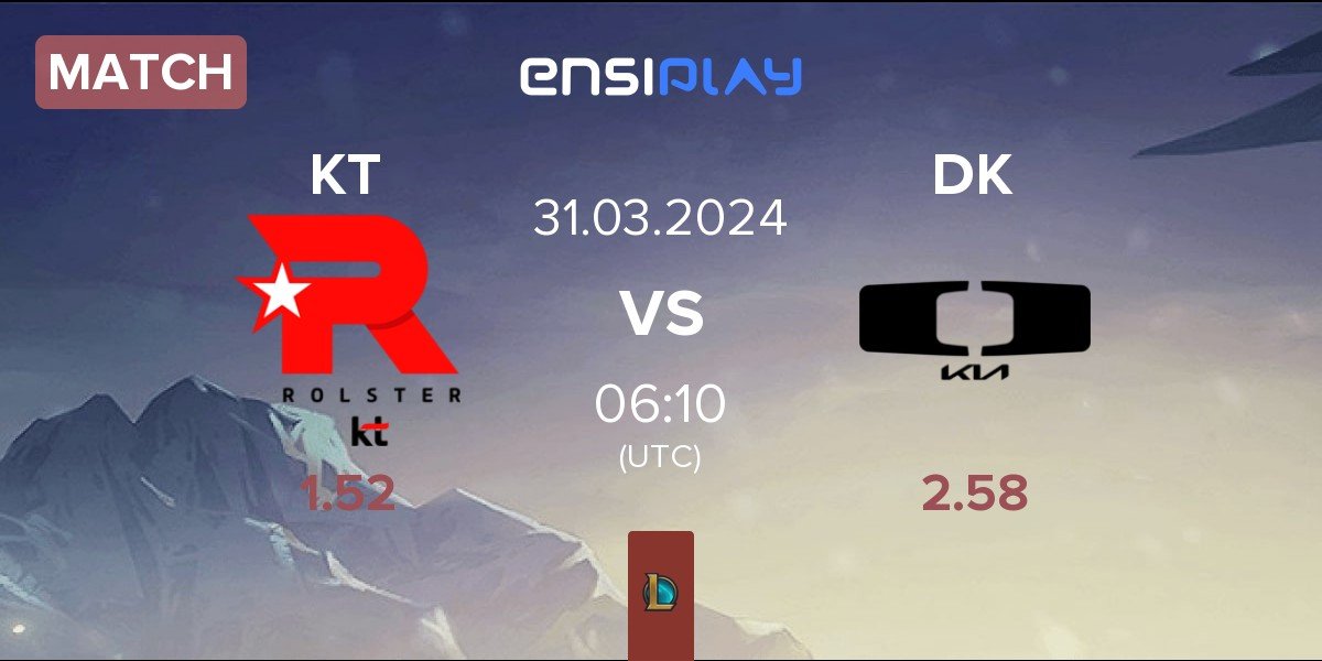 Match KT Rolster KT vs Dplus KIA DK | 31.03