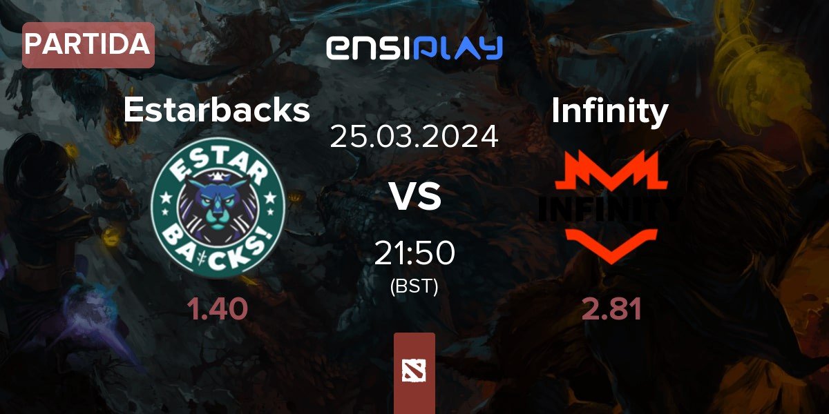 Partida Estar_backs Estarbacks vs Infinity Esports Infinity | 25.03