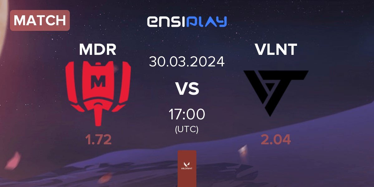 Match Mandatory MDR vs Valiant VLNT | 30.03