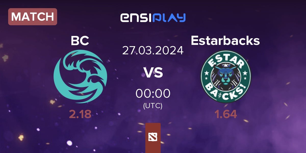 Match beastcoast BC vs Estar_backs Estarbacks | 26.03