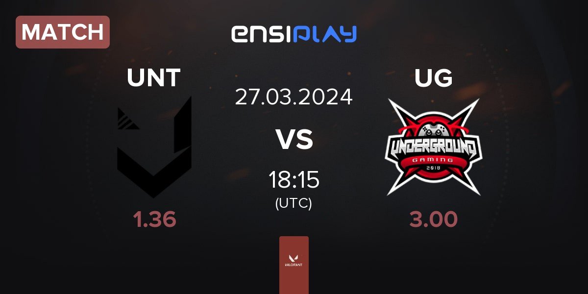 Match Unity Esports UNT vs Underground Gaming UG | 27.03