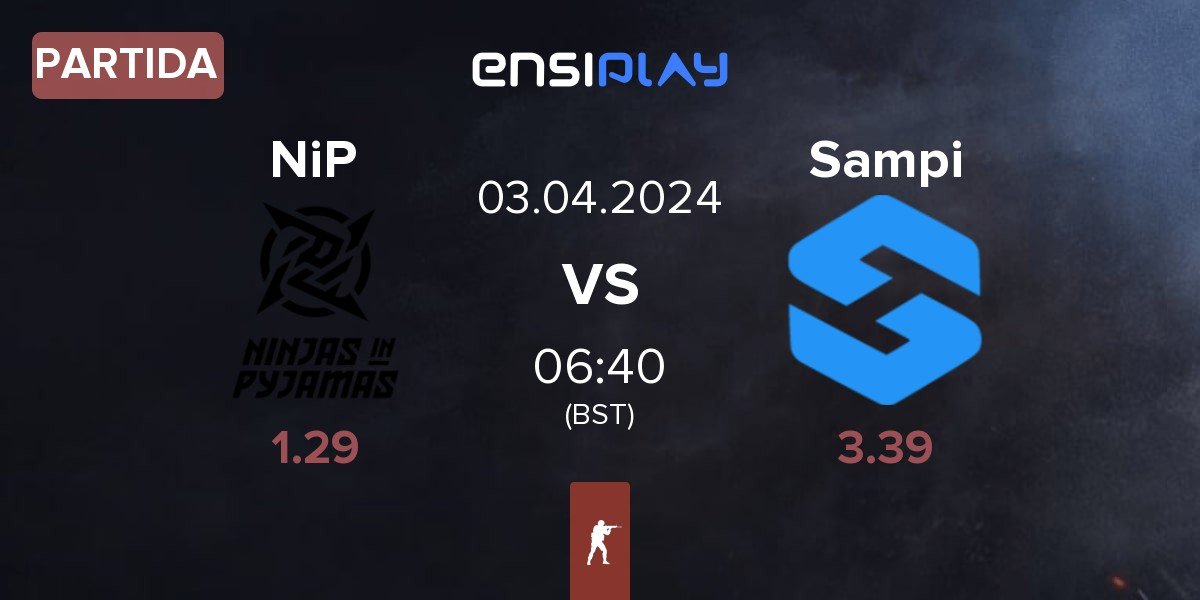 Partida Ninjas in Pyjamas NiP vs Team Sampi Sampi | 03.04