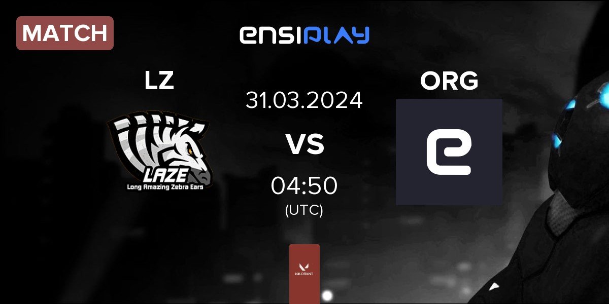 Match LaZe LZ vs ORGLESS ORG | 31.03