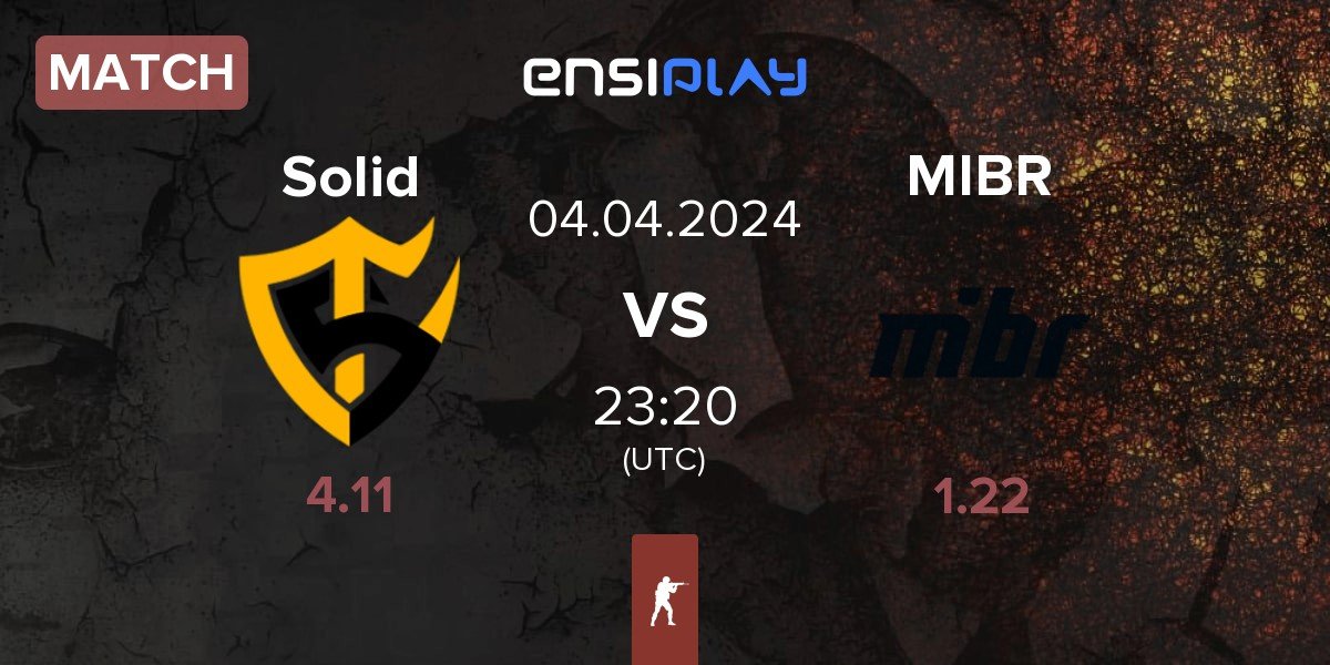 Match Team Solid Solid vs Made in Brazil MIBR | 04.04