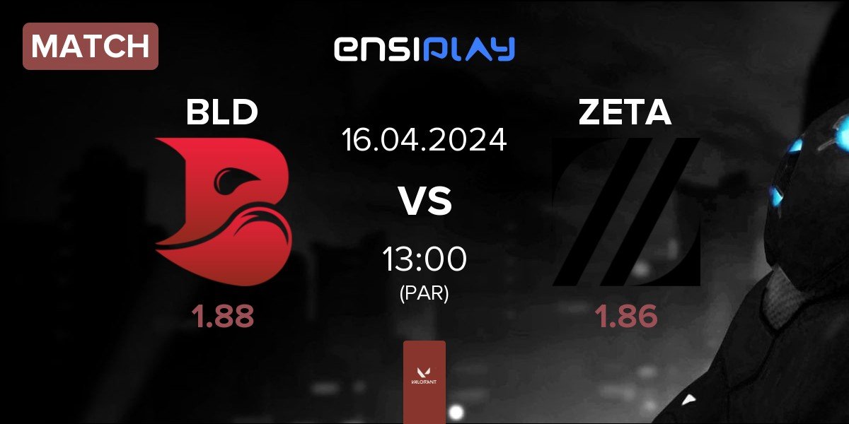 Match Bleed eSports BLD vs ZETA DIVISION ZETA | 16.04