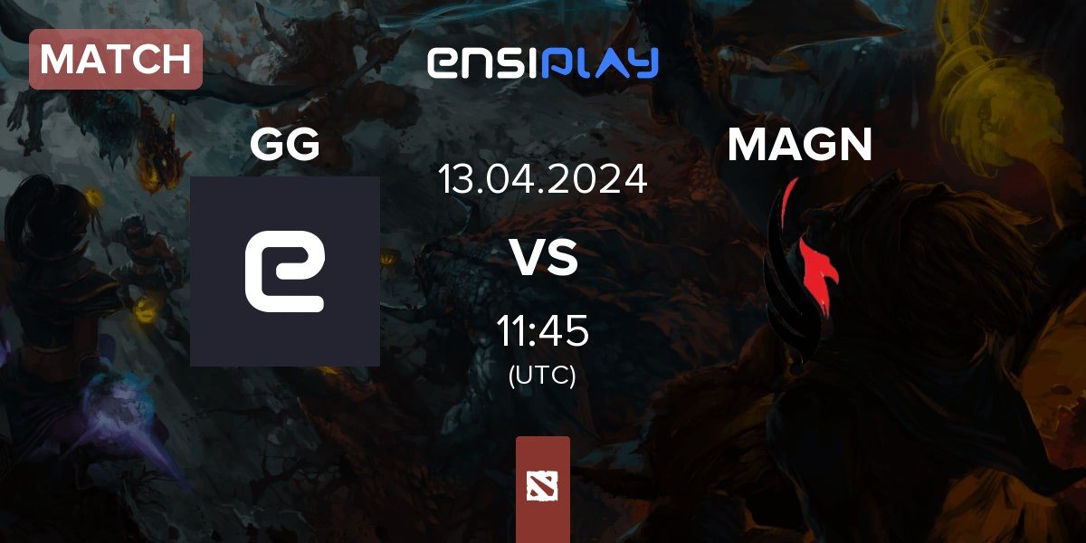 Match Grills Gaming GG vs MAG.Nirvana MAGN | 13.04