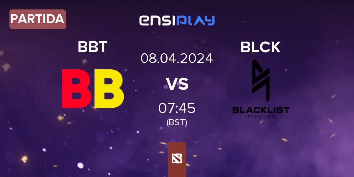 Partida BetBoom Team BBT vs Blacklist International BLCK | 08.04