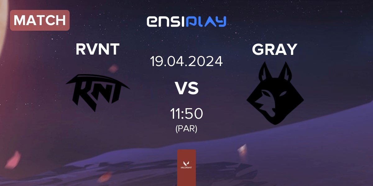 Match Revenant Esports RVNT vs Grayfox Esports GRAY | 19.04