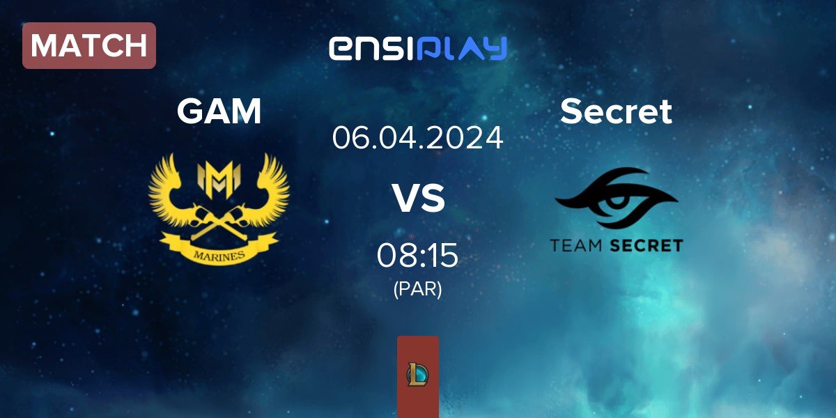 Match GAM Esports GAM vs Team Secret Secret | 06.04