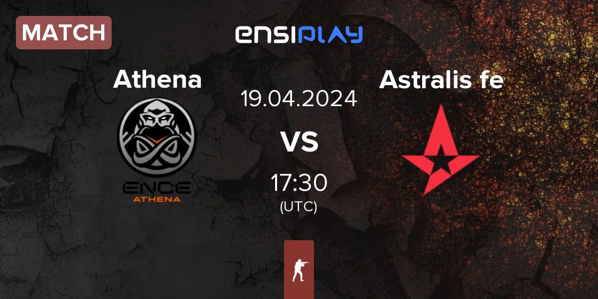 Match ENCE Athena Athena vs Astralis Female Astralis fe | 19.04
