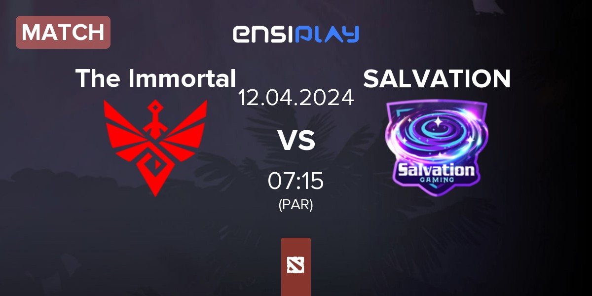 Match The Immortal vs Salvation Gaming StG | 12.04