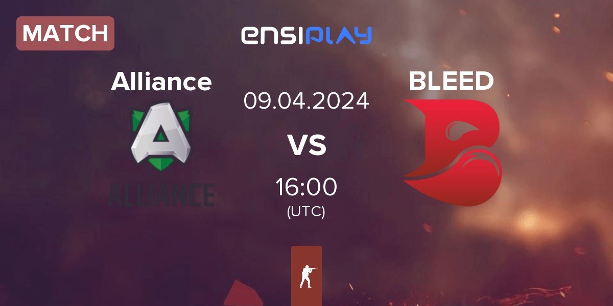 Match Alliance vs BLEED Esports BLEED | 09.04