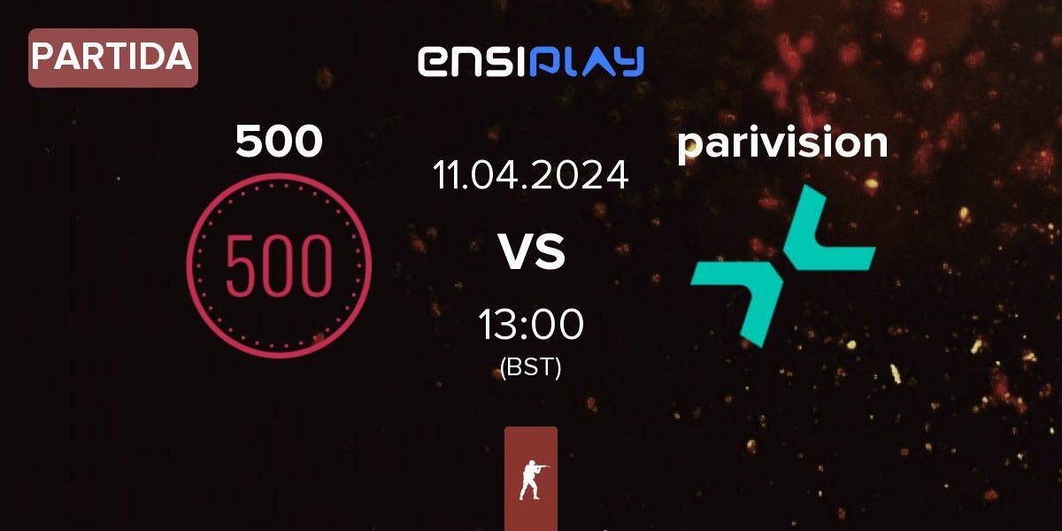 Partida 500 vs PARIVISION parivision | 11.04