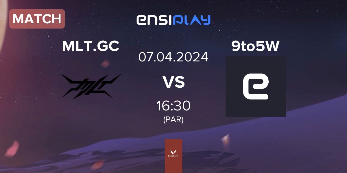 Match MLT eSports GC MLT.GC vs 9to5 workers 9to5W | 07.04