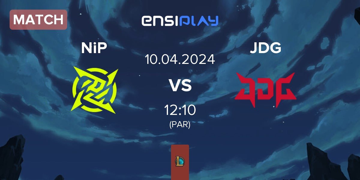Match Ninjas In Pyjamas NiP vs JD Gaming JDG | 10.04