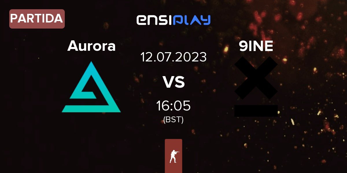 Partida Aurora Gaming Aurora vs 9INE | 12.07