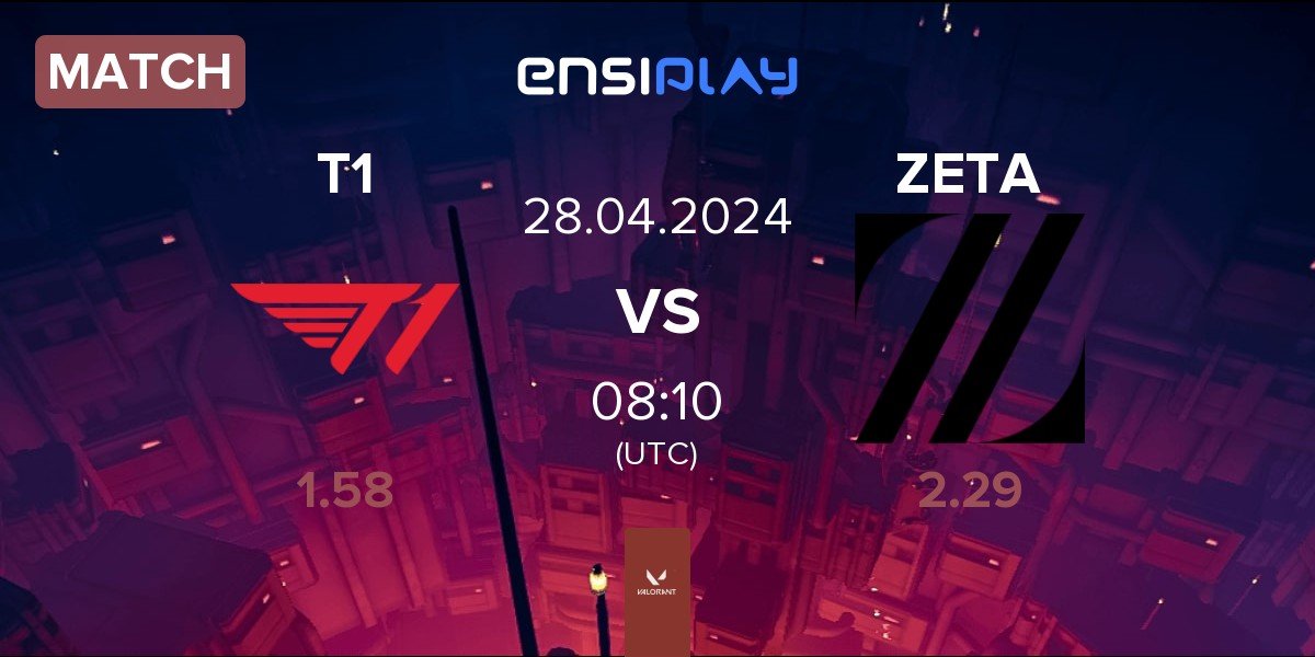 Match T1 vs ZETA DIVISION ZETA | 28.04