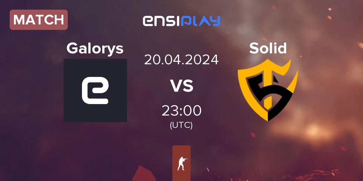 Match Galorys vs Team Solid Solid | 20.04