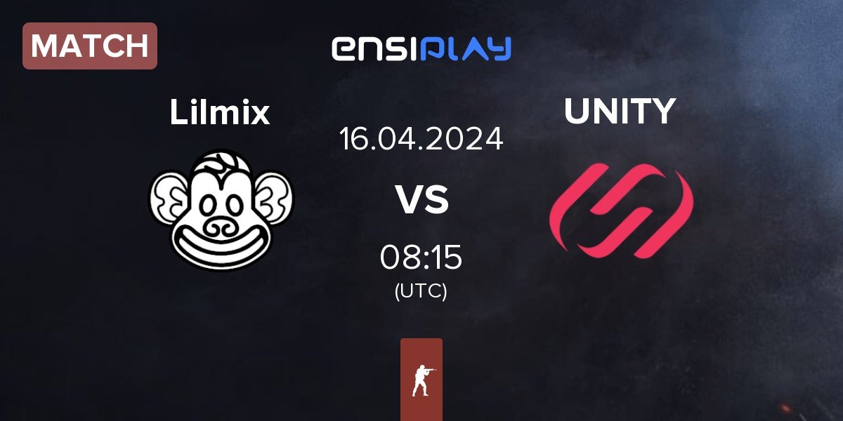 Match Lilmix vs UNITY Esports UNITY | 16.04