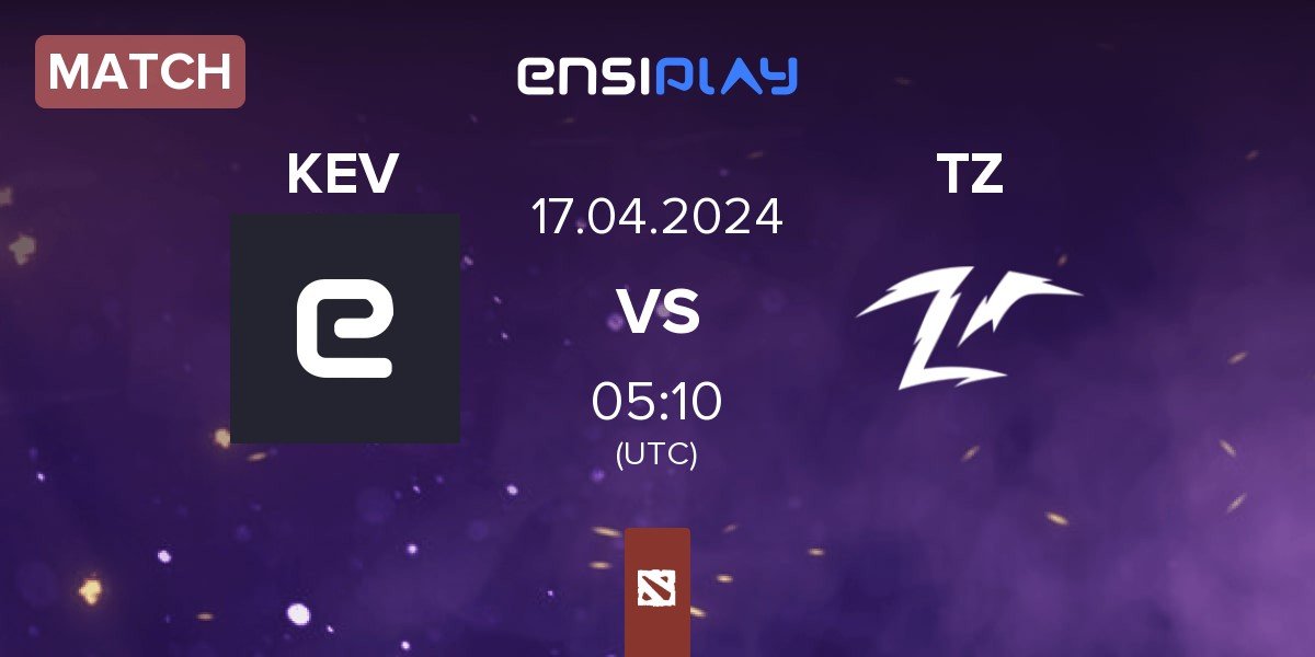 Match KEV vs Team Zero TZ | 17.04