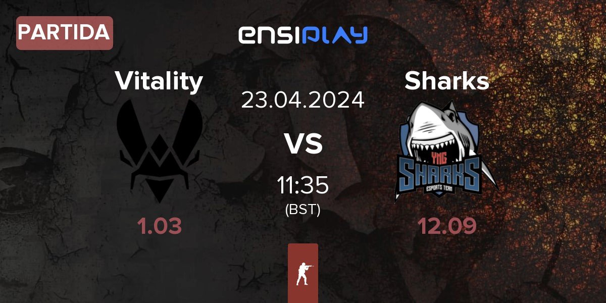 Partida Team Vitality Vitality vs Sharks Esports Sharks | 23.04