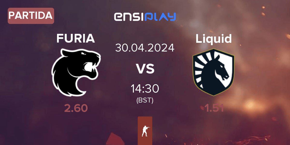 Partida FURIA Esports FURIA vs Team Liquid Liquid | 30.04