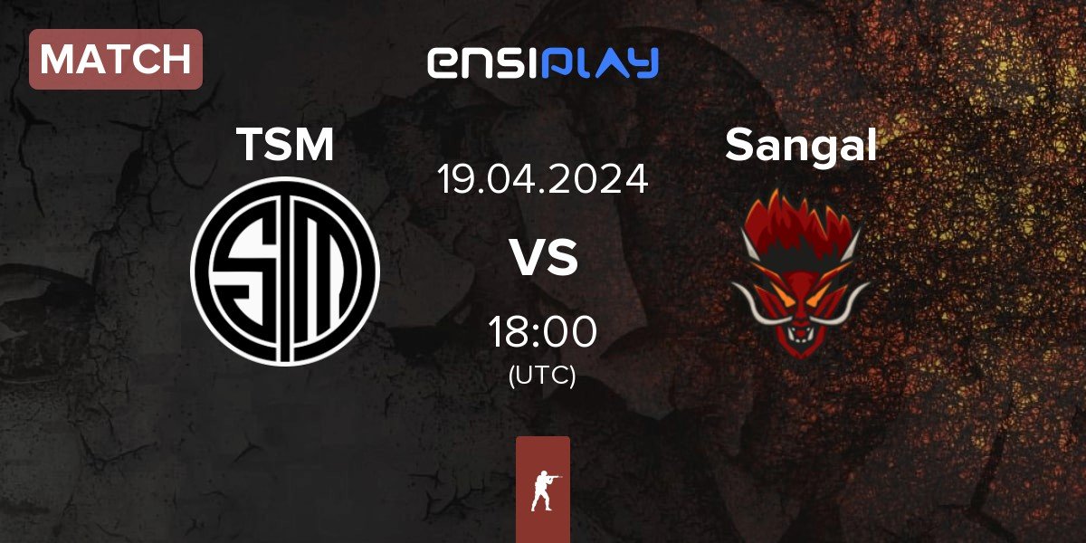 Match TSM vs Sangal Esports Sangal | 19.04