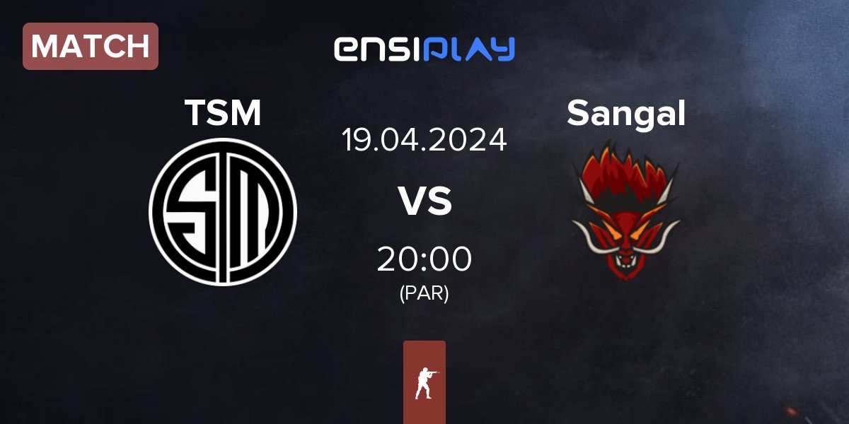 Match TSM vs Sangal Esports Sangal | 19.04