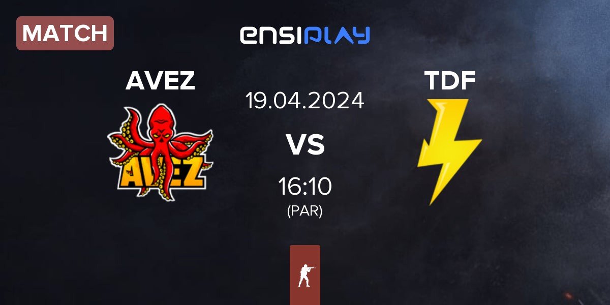 Match AVEZ Esport AVEZ vs ThunderFlash TDF | 19.04