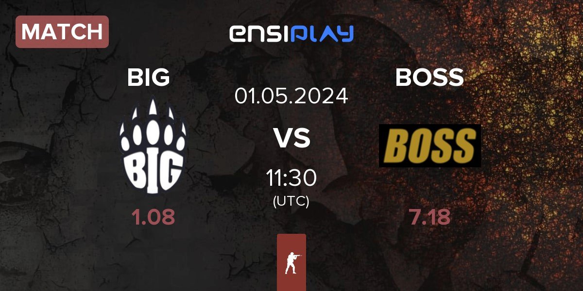 Match BIG vs BOSS | 01.05