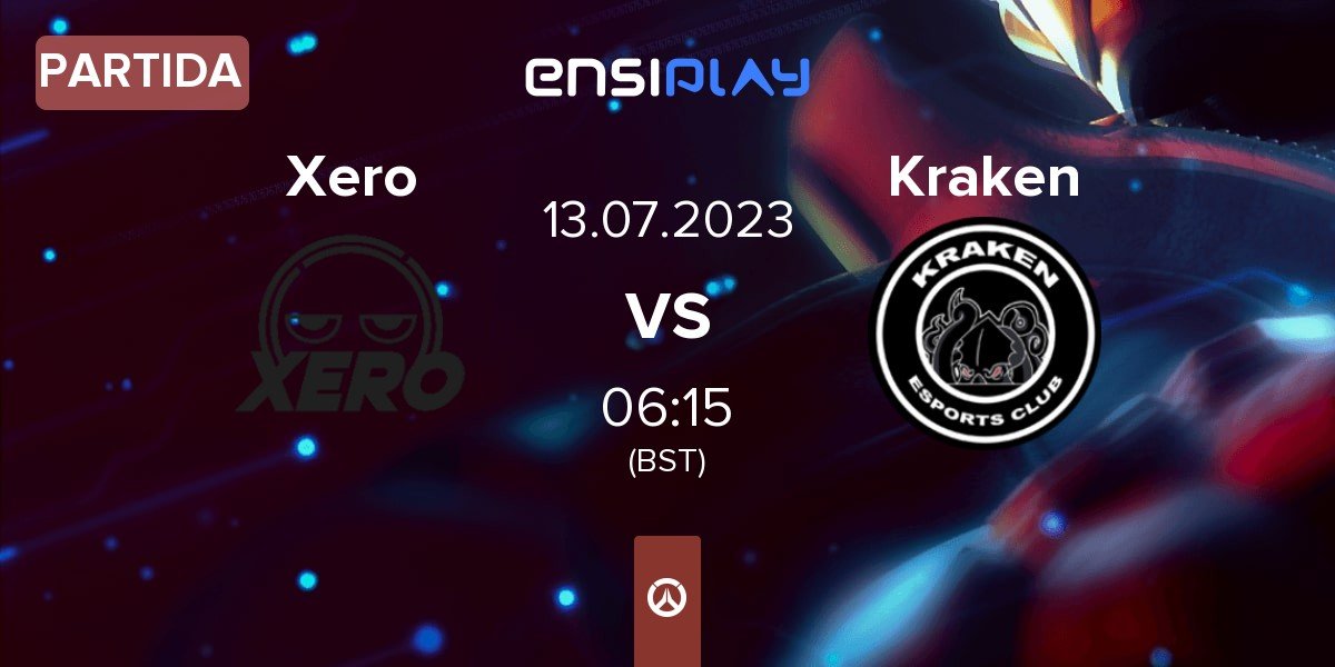 Partida Xero vs Kraken Esports Club Kraken | 13.07