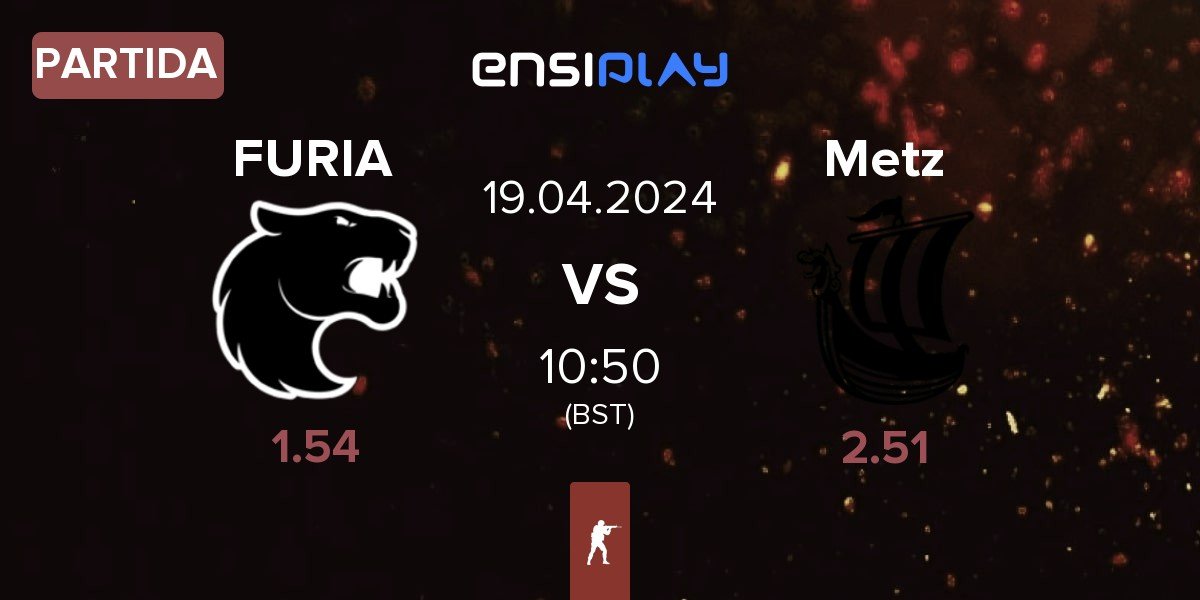 Partida FURIA Esports FURIA vs Metizport Metz | 19.04