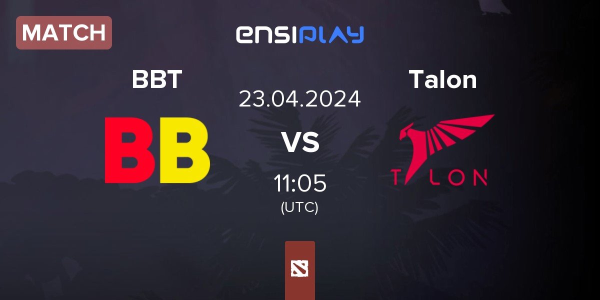Match BetBoom Team BBT vs Talon Esports Talon | 23.04