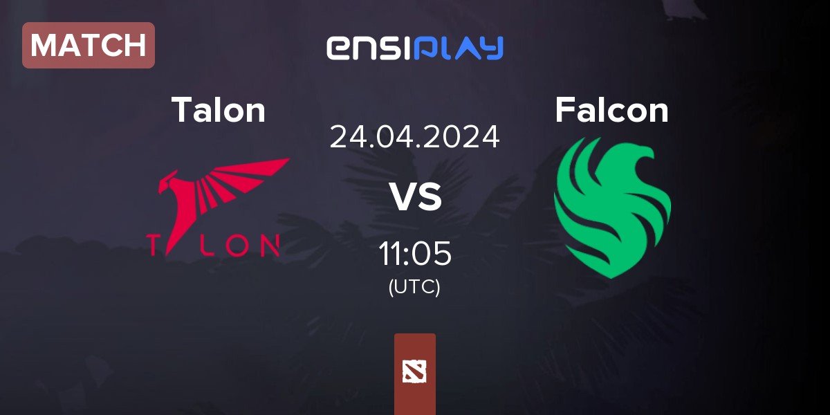 Match Talon Esports Talon vs Team Falcons Falcon | 24.04