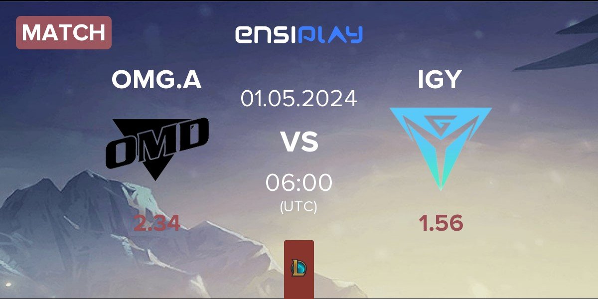 Match Oh My God Academy OMG.A vs Invictus Gaming Young IGY | 01.05