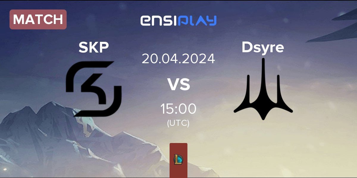 Match SK Gaming Prime SKP vs Dsyre Esports Dsyre | 20.04