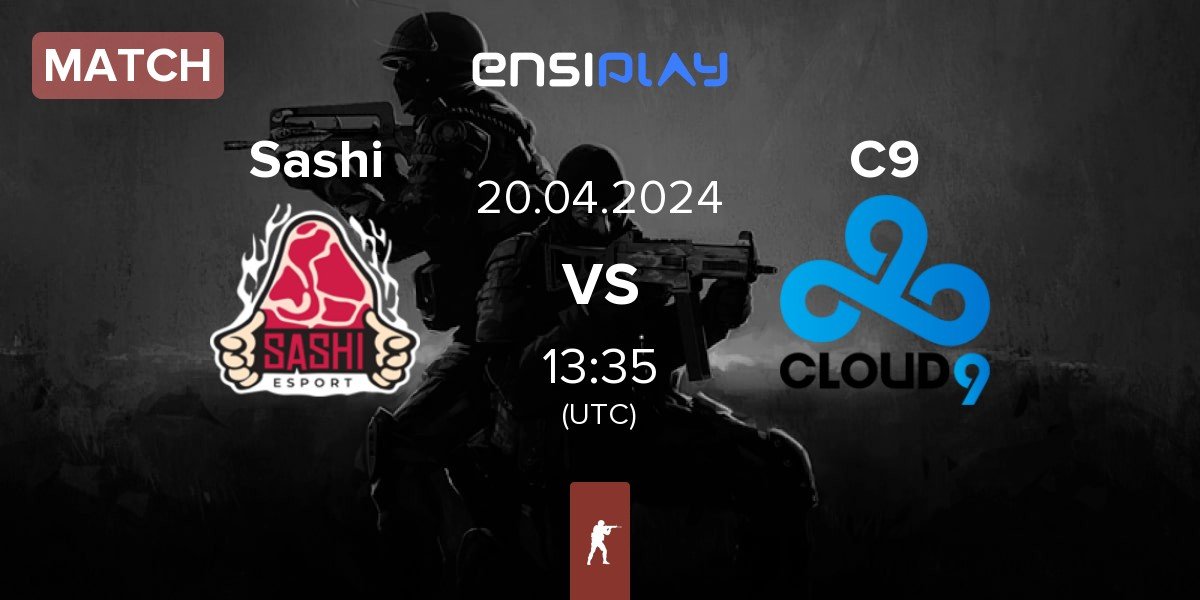 Match Sashi Esport Sashi vs Cloud9 C9 | 20.04