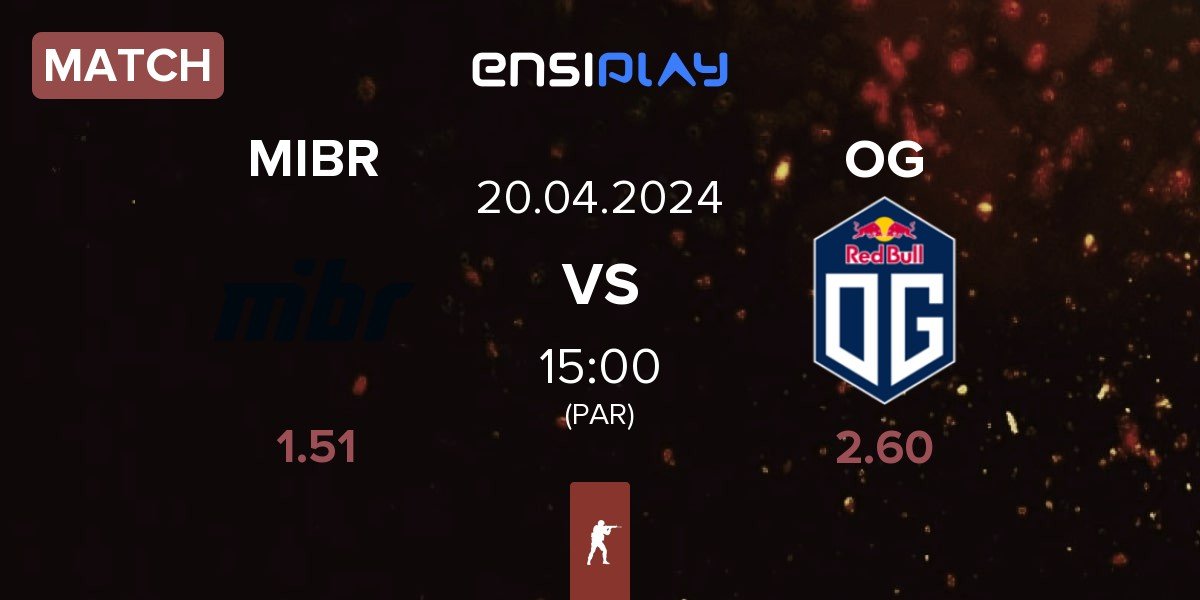 Match Made in Brazil MIBR vs OG Gaming OG | 20.04