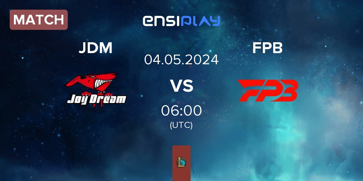 Match Joy Dream JDM vs FunPlus Phoenix Blaze FPB | 04.05