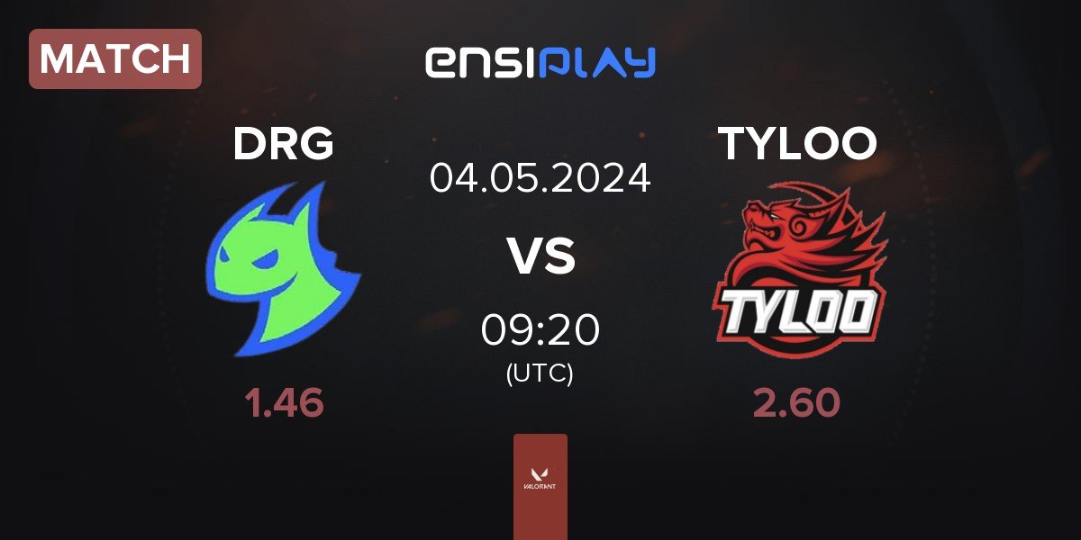 Match Dragon Ranger Gaming DRG vs TYLOO | 04.05
