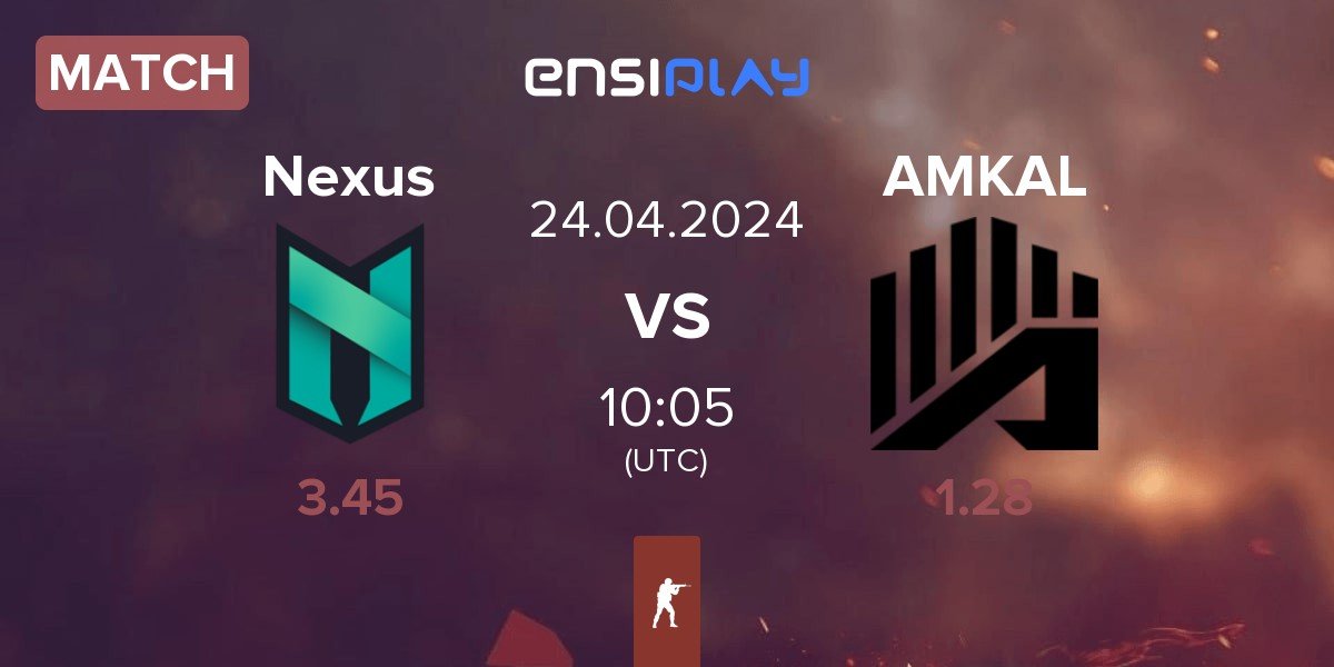 Match Nexus Gaming Nexus vs AMKAL | 24.04