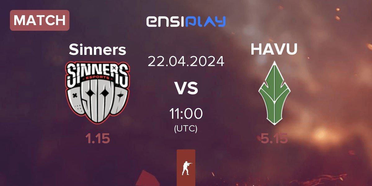 Match Sinners Esports Sinners vs HAVU Gaming HAVU | 22.04