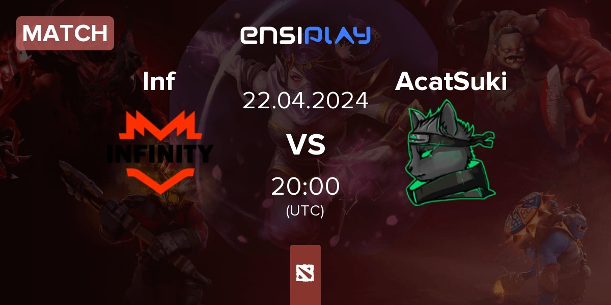 Match Infinity Inf vs AcatSuki | 22.04